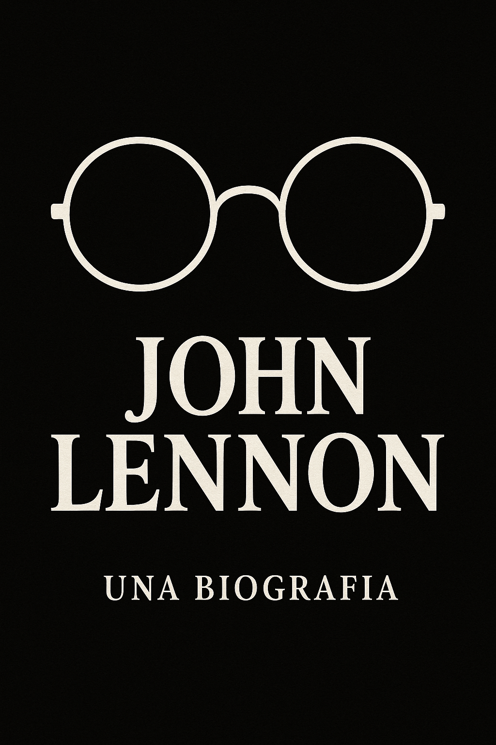 JOHN LENNON – UNA BIOGRAFIA