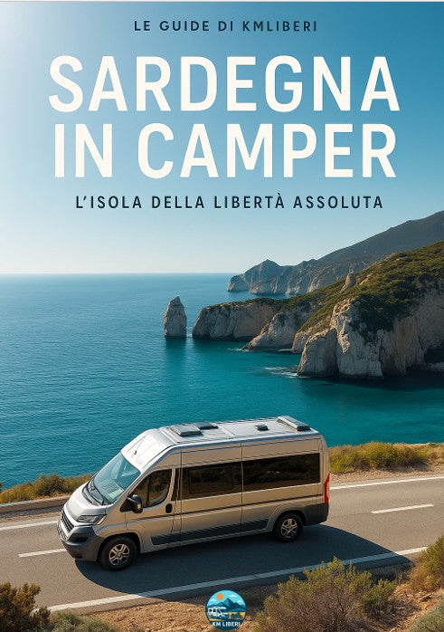 Sardegna in Camper – L’Isola della Libertà Assoluta