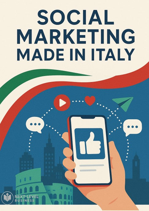 Social Marketing Made in Italy: Guida per Piccole Imprese