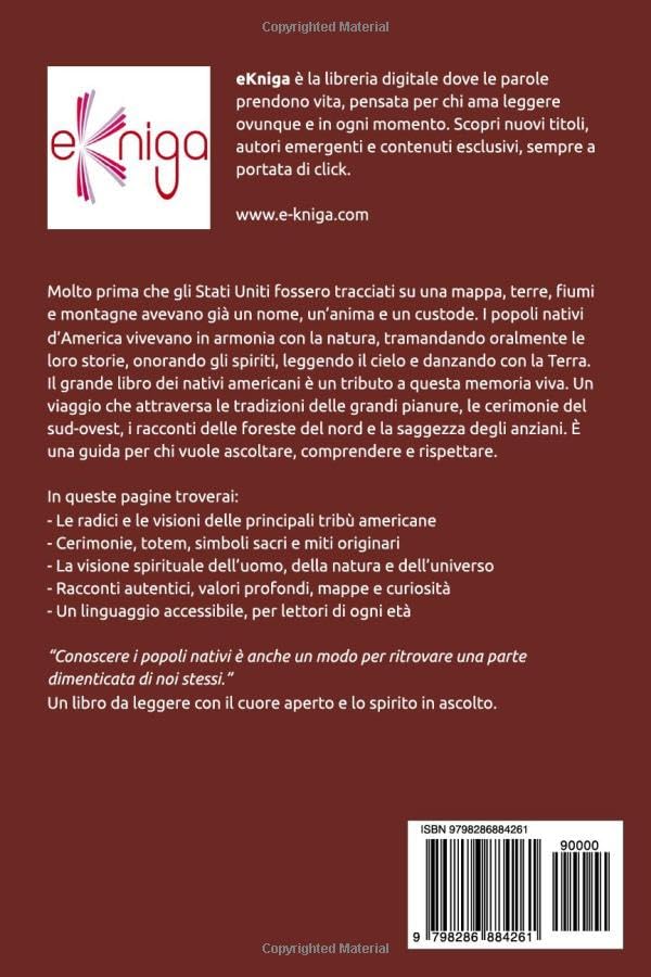 Il grande libro dei nativi americani - Storia, cultura e resistenza dei popoli indigeni d’America