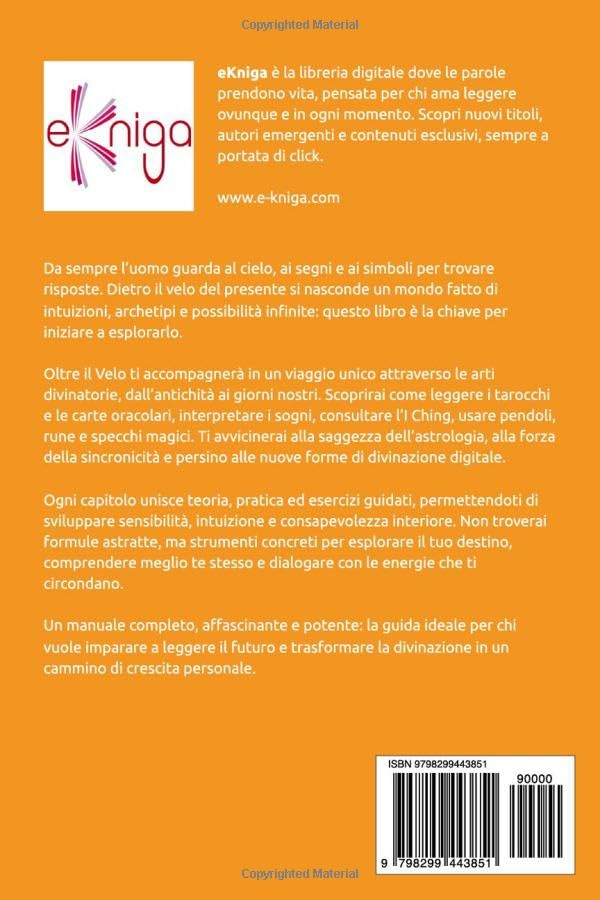 Oltre il velo: guida Completa alle Tecniche di Divinazione