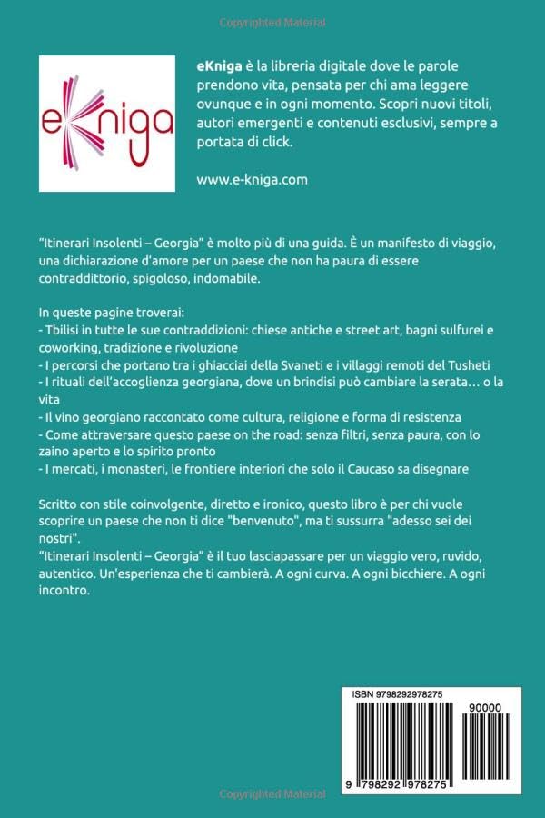 Georgia Insolente – Un viaggio tra sacro e profano, vertigini alpine e banchetti senza fine