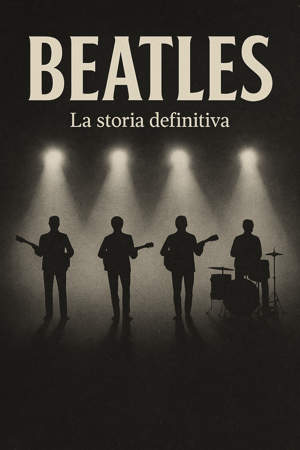 Beatles – La historia definitiva