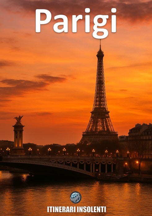 Parigi Insolente – Guida ribelle alla città più celebrata, fra cliché, rivoluzione e desiderio