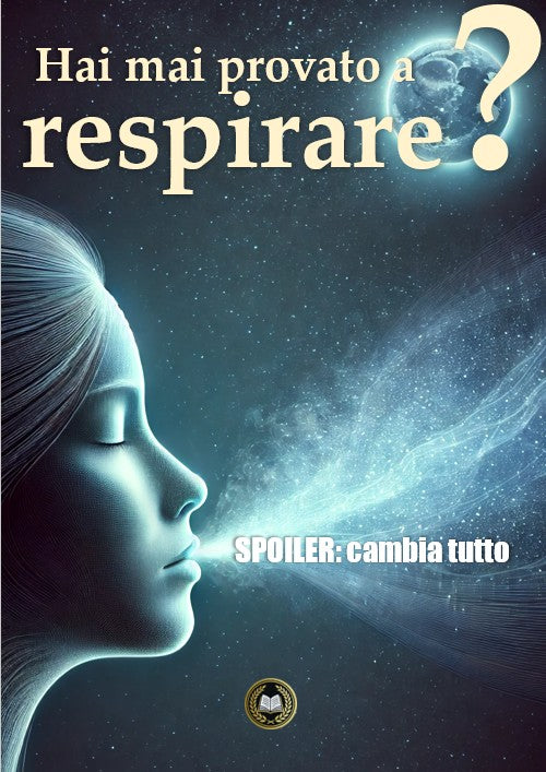 Hai mai provato a respirare?  Spoiler: cambia tutto