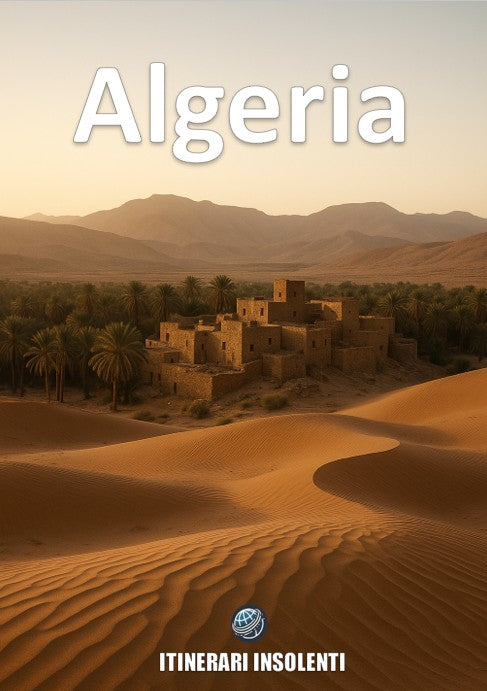 Algeria Insolente: Un Viaggio Tra Contrasti, Storia e Meraviglie Naturali