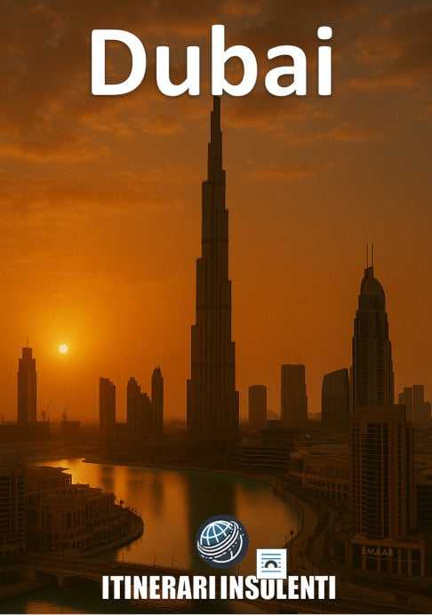 Dubai Insolente - Viaggio dentro (e oltre) la città più surreale del XXI secolo