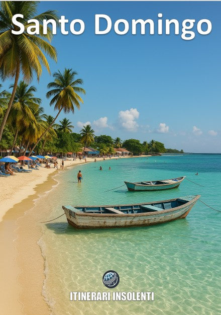 Santo Domingo Insolente. Guida emotiva e pratica alla capitale più viva dei Caraibi