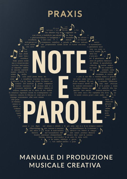 Note e Parole – Manuale di Produzione Musicale Creativa