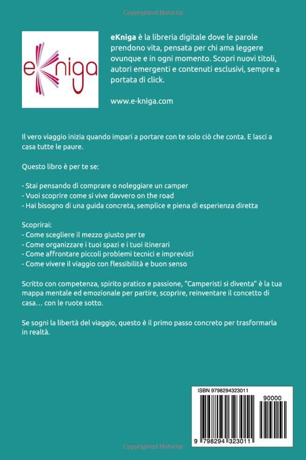 Camperisti si diventa - Guida pratica per iniziare a viaggiare su quattro ruote, senza stress e con tanto entusiasmo (Ebook)