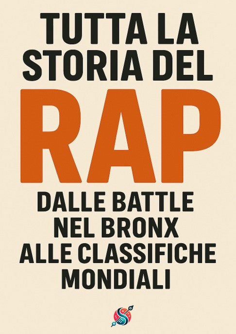 Tutta la storia del rap. Dalle battle nel Bronx alle classifiche mondiali