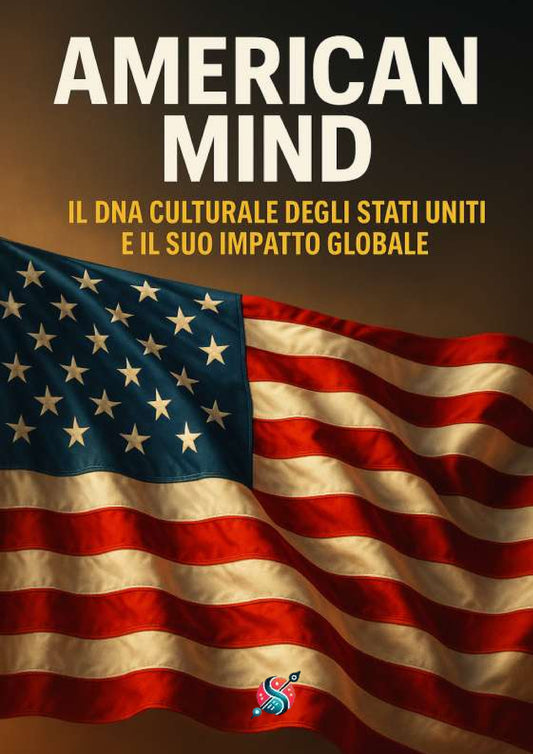 Mente americana: el ADN cultural de Estados Unidos y su impacto global