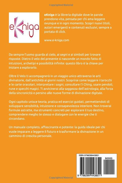 Oltre il velo: guida Completa alle Tecniche di Divinazione