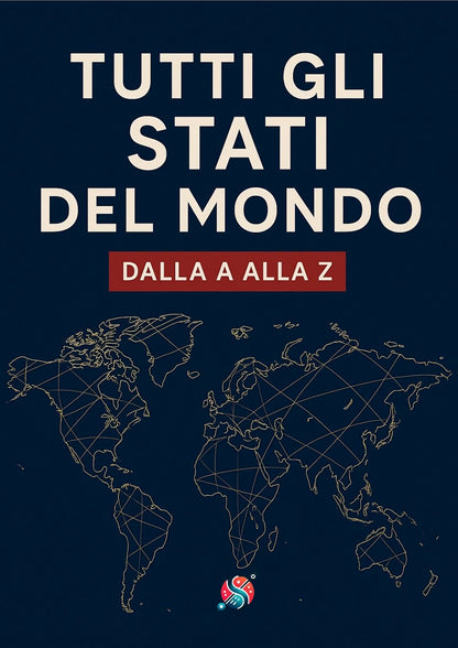 Tutti gli stati del mondo: dalla A alla Z